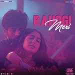 Rahogi Meri - Love Aaj Kal Mp3 Song
